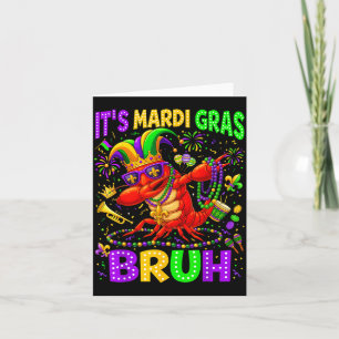 Het is Meisje Mardi Gras Bruh Dabbing Rivierkreeft Kaart
