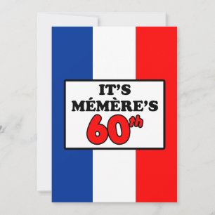 Het is Memere's 60ste verjaardag Franse vlag Invit Kaart