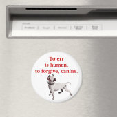 Het is menselijk, om het te vergeven, canine. magneet (Insitu (Vaatwasser))