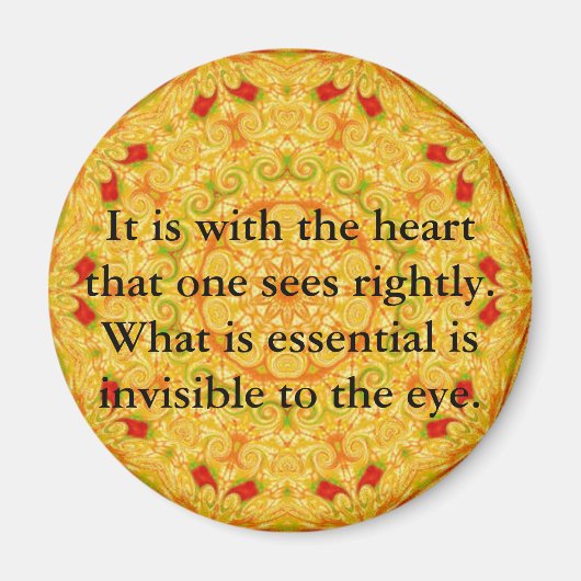 Het is met het hart dat je terecht ziet..... magneet (Voorkant)