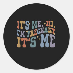 Het is mij Hallo ik ben zwanger Haar me zwangersch Ronde Sticker