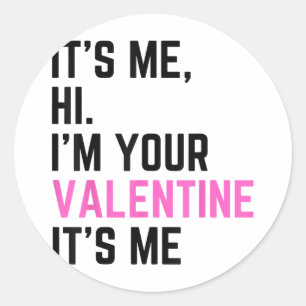Het is mij Hi In Uw Valentijn Het is mijn verjaard Ronde Sticker