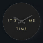 Het is mij Time Elegant Gold op Black Grote Klok<br><div class="desc">Deze glazen zwarte klok is de beste manier om iedereen te laten weten dat "het is mijn tijd". De tekst is in elegant goudkleurige letters.</div>