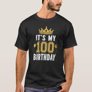 Het is mijn 100e verjaardag gedurende 100 jaar oud t-shirt