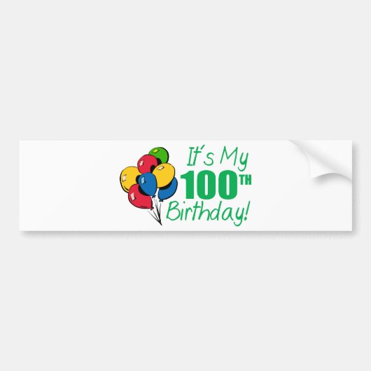 Het is mijn 100ste verjaardag (ballonnen) bumpersticker (Voorkant)