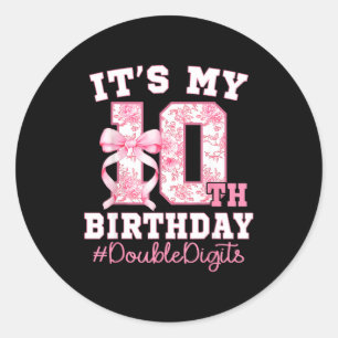 Het is mijn 10e verjaardag Meisje Dubbele Cijfers Ronde Sticker