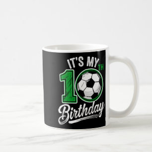 Het is mijn 10e verjaardag Voetbal 10 jaar oud Ver Koffiemok