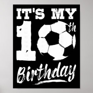 Het is mijn 10e verjaardag Voetbalspeler 10 Verjaa Poster