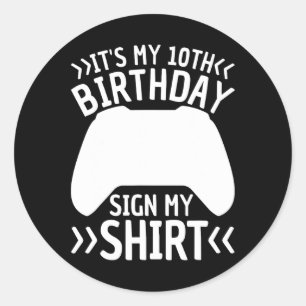 Het is mijn 10e verjaardagsbord Mijn Shirt 10 jaar Ronde Sticker
