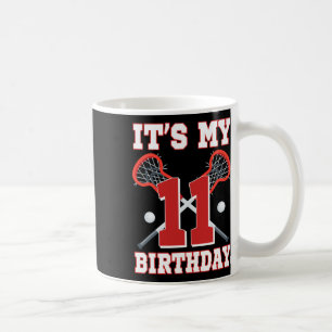 Het is mijn 11e verjaardag 11 jaar oude Lacrosse s Koffiemok