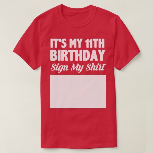 Het is mijn 11e verjaardag teken mijn shirt (Design voorkant)
