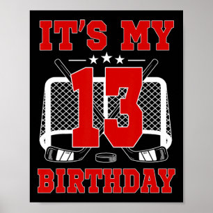 Het is mijn 13e verjaardag Meisje IJshockey Thema  Poster