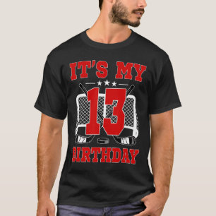 Het is mijn 13e verjaardag Meisje IJshockey Thema T-shirt