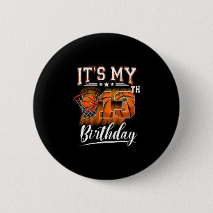 Het is mijn 13e verjaardag Sketll Thema 13 Jaar Ou Ronde Button 5,7 Cm