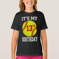 Het is mijn 13e verjaardag Softbal Meisje 13 Jaar