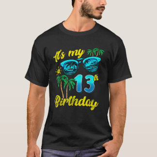 Het is mijn 13e verjaardag Tropical Beach Zomer 13 T-shirt