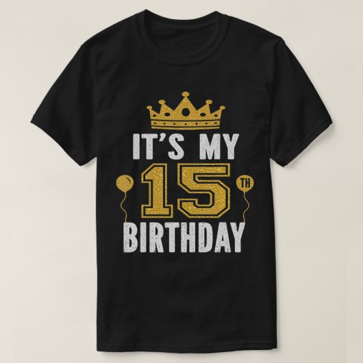Het is mijn 15e verjaardag cadeau van 15 jaar oude t-shirt (Design voorkant)