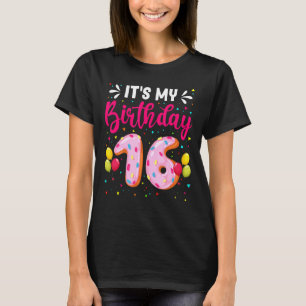 Het is mijn 16de verjaardag, 16 jaar lang, Doughnu T-shirt