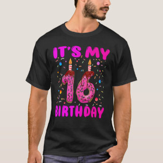 Het is mijn 16e verjaardag meisje Doughnut 16 jaar T-shirt