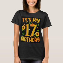 Het is mijn 17 verjaardagsshirt – Cute zonnebloem  T-shirt