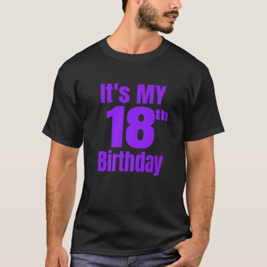 Het is mijn 18e verjaardag t-shirt (Voorkant)