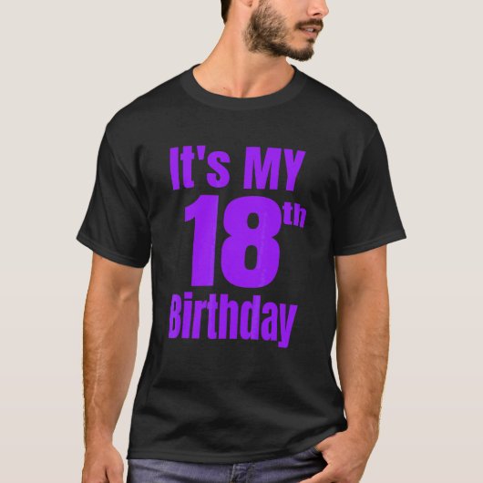 Het is mijn 18e verjaardag t-shirt (Voorkant)