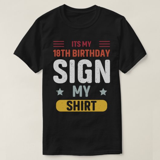 Het is mijn 18e verjaardagsbord Mijn shirt (Design voorkant)