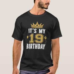 Het is mijn 19e geboorte-cadeau voor 19 jaar oud M T-shirt