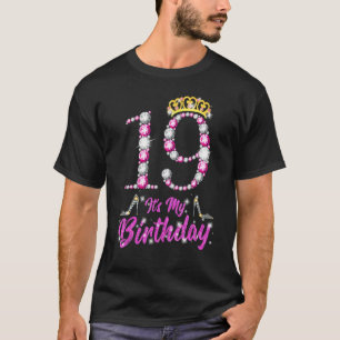 Het is mijn 19e verjaardag koningin Tiara 19 jaar  T-shirt