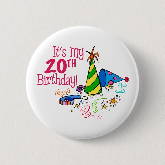 Het is mijn 20e verjaardag (Petten van de Partij) Ronde Button 5,7 Cm (Voorkant)