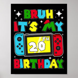 Het is mijn 20e verjaardag Videospel 20 jaar oud v Poster
