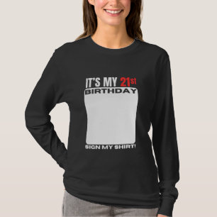 Het is mijn 21e verjaardag 21 jaar oude verjaardag t-shirt