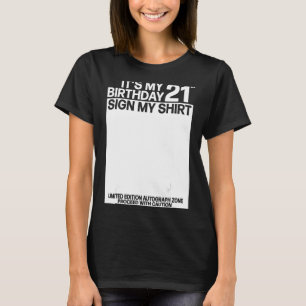 Het is mijn 21ste verjaardag Teken mijn Shirt 21st