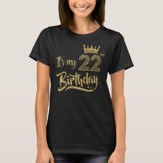 Het is mijn 22e verjaardag meisje 22 jaar oud verj t-shirt