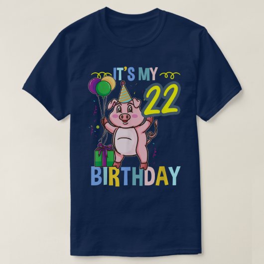 Het is mijn 22e verjaardag Schattig Varken  T-shirt (Design voorkant)