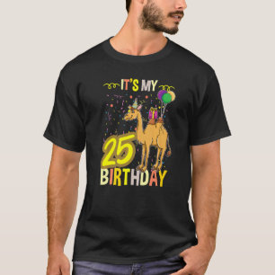 Het is mijn 25e verjaardag Camel Dromedary T-shirt