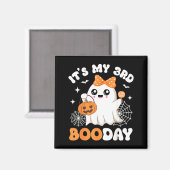 Het is mijn 3e Boo-dag, Grappige Halloween Geest 3 Magneet (Voorkant / Achterkant)