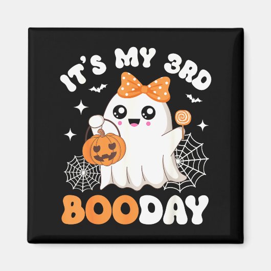 Het is mijn 3e Boo-dag, Grappige Halloween Geest 3 Magneet (Voorkant)