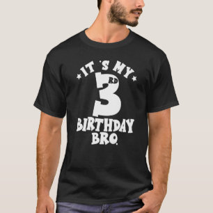 Het is mijn 3e verjaardag Bro Derde verjaardag jon T-shirt