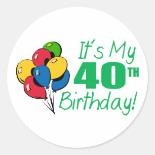 Het is mijn 40e verjaardag (ballonnen) ronde sticker