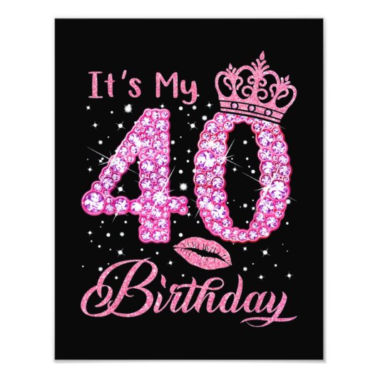 Het is mijn 40e verjaardag koningin foto afdruk (Voorkant)