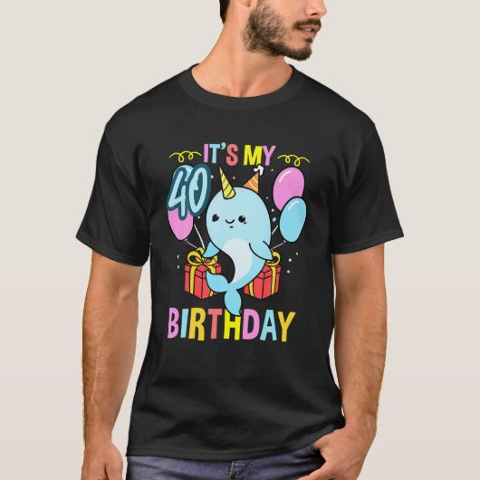 Het is mijn 40e verjaardag Narwhal T-shirt (Voorkant)
