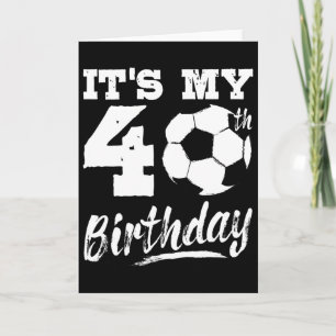 Het is mijn 40e verjaardag Voetballer 40 Bday Fees Kaart