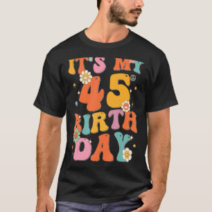 Het is mijn 45e verjaardag 45 jaar oude Vintage Gr T-shirt