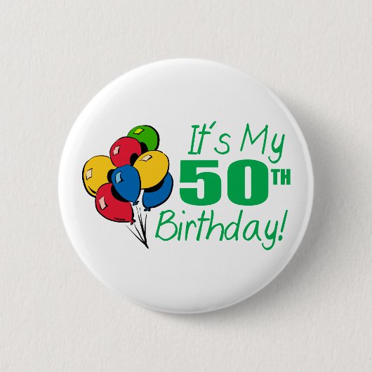 Het is mijn 50ste verjaardag (ballonnen) ronde button 5,7 cm (Voorkant)