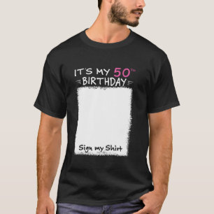 Het is mijn 50ste verjaardagsbord Mijn Shirt 50 ja
