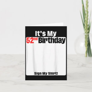 Het is mijn 52e verjaardag 52 jaar oude verjaardag kaart