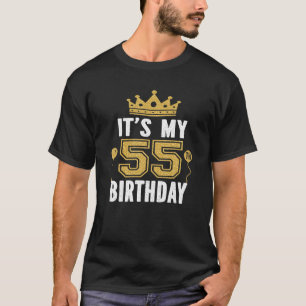 Het is mijn 55e geboortedag cadeau voor 55 jaar ou t-shirt
