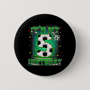Het is mijn 5e verjaardag Jongens Voetbal 5 Jaar O Ronde Button 5,7 Cm