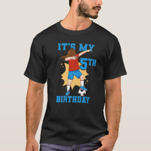Het is mijn 5e verjaardag meisje voetbal t-shirt